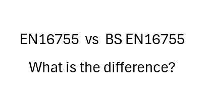 Loogt de brandvertraging uit of niet? Het verschil tussen EN 16755 en BS EN 16755